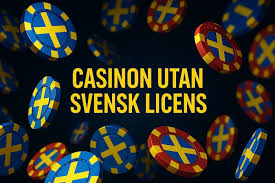 Casino utan svensk licens En guide till spel utan gränser